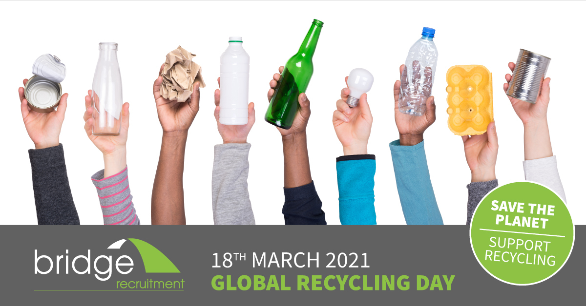 Bridge Recruitment Global Recycling Day